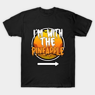 I'm With The Pineapple Funny Lazy Halloween Costume Last Minute Halloween Costume Halloween 2021 Gift T-Shirt